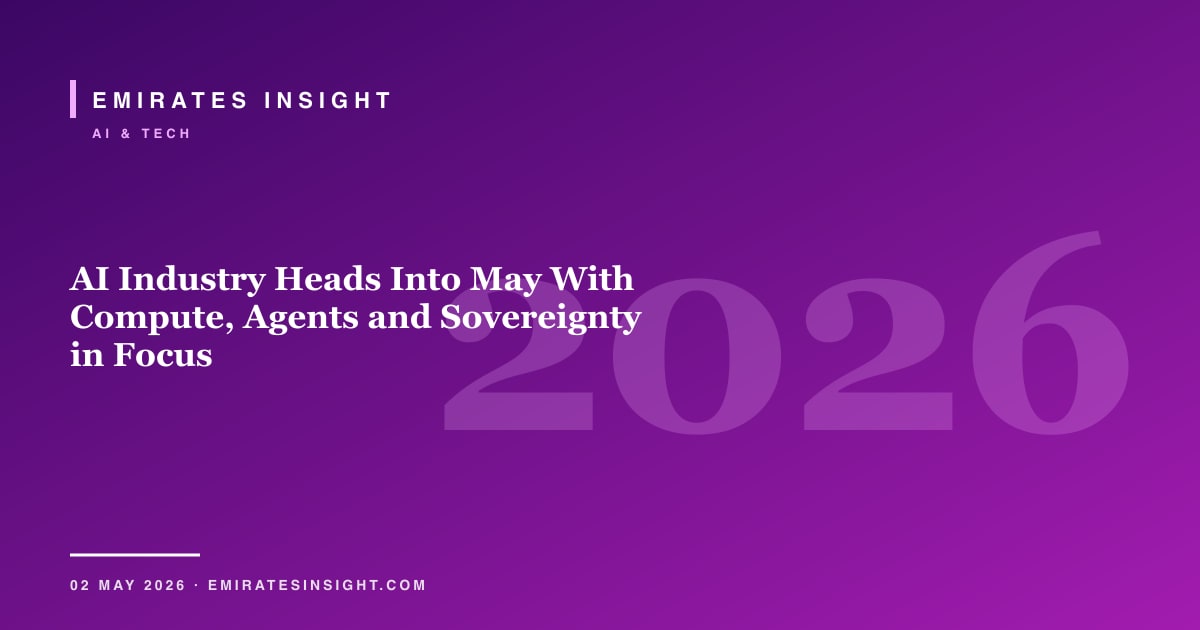 AI Industry Heads Into May With Compute, Agents and Sovereignty in Focus