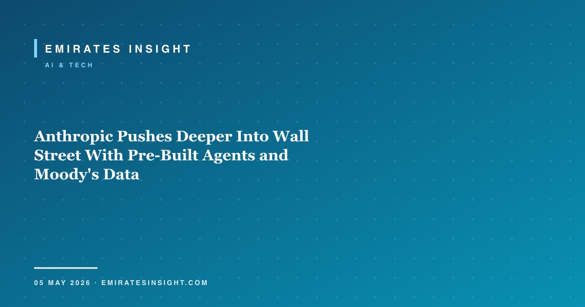 Anthropic Pushes Deeper Into Wall Street With Pre-Built Agents and Moody's Data