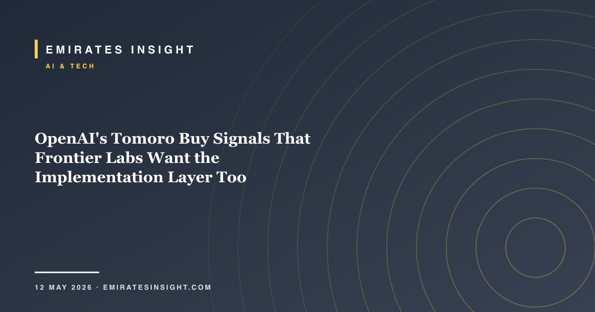 OpenAI's Tomoro Buy Signals That Frontier Labs Want the Implementation Layer Too