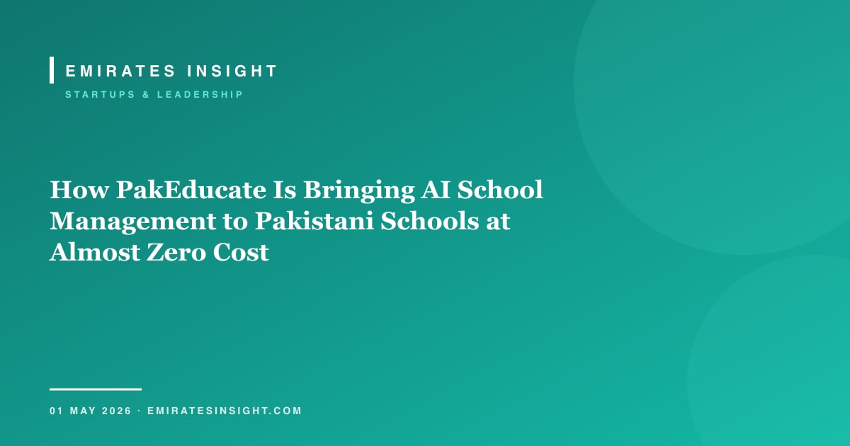 How PakEducate Is Bringing AI School Management to Pakistani Schools at Almost Zero Cost