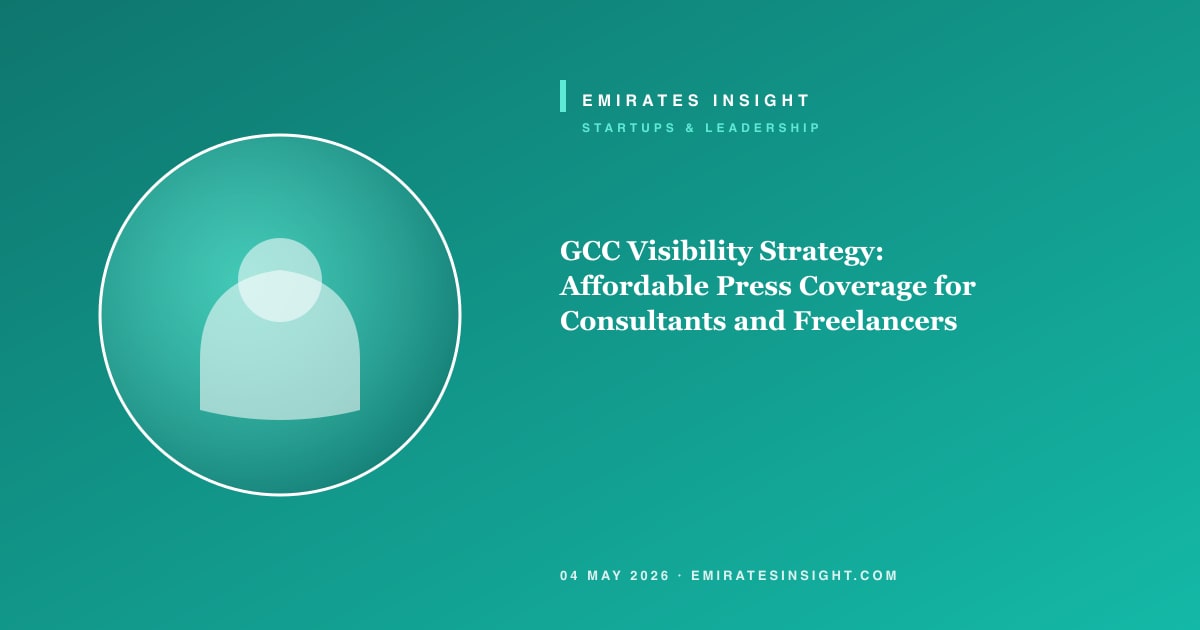GCC Visibility Strategy: Affordable Press Coverage for Consultants and Freelancers
